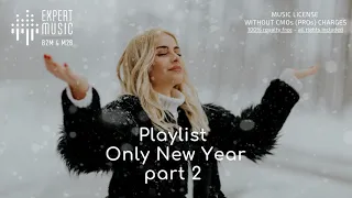 Licensed music – playlist ‘Only New Year - part 2’