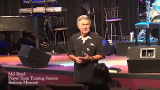How to See in the Spirit and Release God's Anointing - Mel Bond - Branson Prayer Team Training