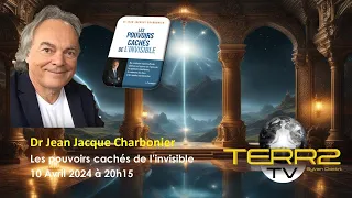 DR Jean Jacques Charbonier, les pouvoirs cachés de l'invisible