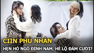 CiiN phủ nhận hẹn hò Ngô Đình Nam, hé lộ đám cưới?