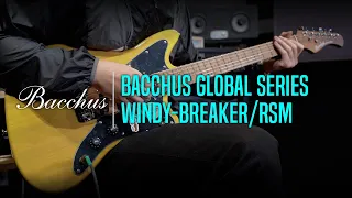 Bacchus Global Series WINDY-BREAKER/RSM Demo - 'khan’s way' by Guitarist 'Changhan Kim' (김창한)