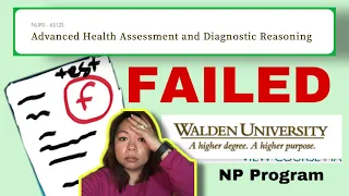 How I failed my Health Assessment | Walden University NP Program