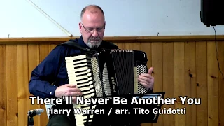 There Will Never Be Another You, performed by John Lettieri