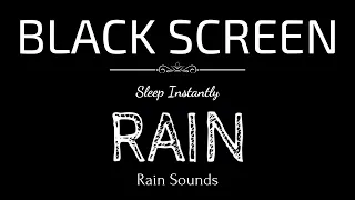 RAIN Sounds for Sleeping | Sleep and Relaxation | Nature Sounds | Dark Screen | Black Screen