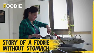 Story Of A Foodie Without Stomach | International Women's Day Special | The Gutless Foodie