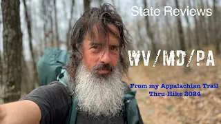 Review of WV, MD, and PA from My Appalachian trail Thru-Hike 2024