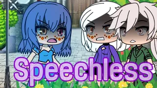 Speechless//GLMV||Gacha Life Songs