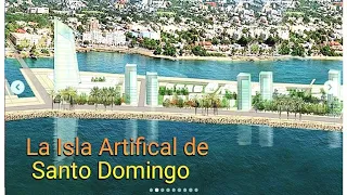 La Isla Artificial de Santo Domingo
