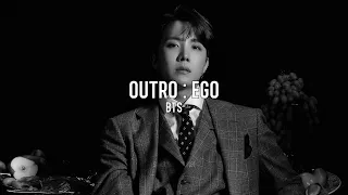 BTS - Outro : Ego (Slowed + Reverb) | ShadowByYoongi