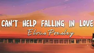 Can't Help Falling In Love - Elvis Presley (Lyrics)