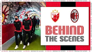 Behind The Scenes | Crvena zvezda v AC Milan