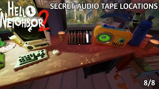 Hello Neighbor 2 NEW SECRET TAPES! ALL 8 SECRET TAPE LOCATIONS!