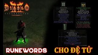 Diablo II Resurrected: Cách Lên Đồ Runewords Cho Đệ Tử Cực Khỏe Từ Cơ Bản Đến Nâng Cao