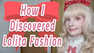 How I Discovered Lolita Fashion (Lolita Youtubers Collaboration)