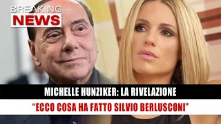 Michelle Hunziker La Rivelazione: Ecco Cosa Ha Fatto Berlusconi!