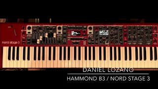 Daniel Lozano - Hammond B3 Nord Stage 3