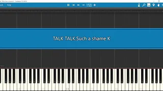 (Talk Talk - Such A Shame) Synthesia!