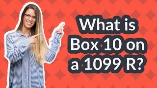 What is Box 10 on a 1099 R?