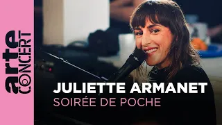 Juliette Armanet - Soirée de Poche - ARTE Concert