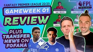 FPL GW1 REVIEW | FANTASY PREMIER LEAGUE TIPS 2022/23 | DEAN JONES & GIANNI BUTTICÈ