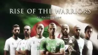 Algeria - CAN 2015 promo | Rise Of The Warriors [HD]