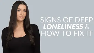 Signs Of Deep Loneliness (& What You Can Do To Fix It)