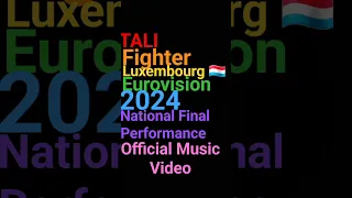 TALI Fighter Luxembourg 🇱🇺 Eurovision 2024 National Final Performance Official Music Video