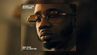 Benny The Butcher Ft. Lil Wayne - Big Dog (Prod. The Alchemist) (New Official Audio)