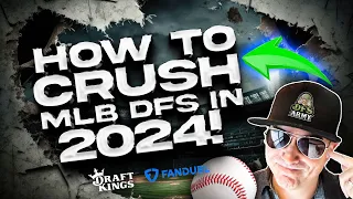 How To Win at MLB DFS on Draftkings and Fanduel in 2024