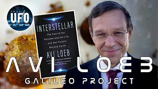 Prof. Avi Loeb - Interstellar / Galileo Project || That UFO Podcast