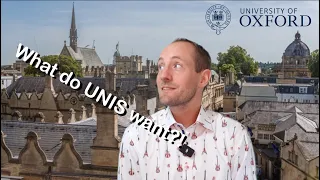 What do UNIS want?! How to be competitive for #OXFORD