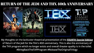 Return of the Jedi and THX 40th Anniversary thoughts