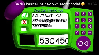 Baldi’s basics upside down secret code!