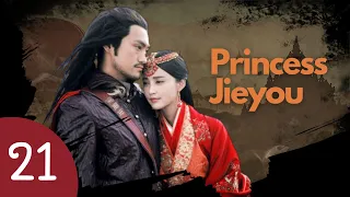 【FULL】Chinese Historical Drama  | Princess Jieyou EP 21  | TOP Chinese Romance Dramas