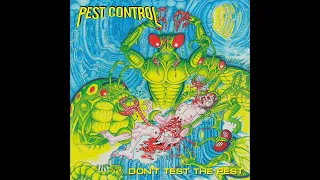 Pest Control - Don't Test The Pest (Full Album)