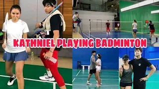 KATHNIEL PLAYING A BADMINTON