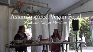 Asian inspired Vegan Food demo with Ginger Mendoza at Buddha's Birth Day Festival