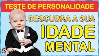 Descubra Qual é a sua Idade Mental 🤔🤩 | TESTE DE PERSONALIDADE #IncrivelMenteCuriosa