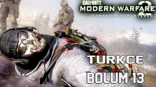 KAHRAMANLAR ASLA ÖLMEZ! | CALL OF DUTY MODERN WARFARE 2 REMASTERED TÜRKÇE ALTYAZILI BÖLÜM 13