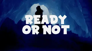 WAR*HALL - Ready or Not (Lyrics)