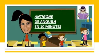 ANTIGONE EN 10 MINUTES