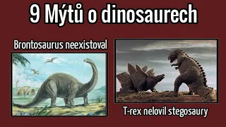 9 Dinosauřích mýtů a omylů | Bruno