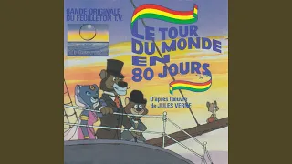 Le tour du monde en 80 jours (D'après l'œuvre de Jules Verne) (Bande originale du feuilleton TV)