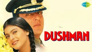 Dushman (1998) Full Movie Facts & Review | Kajol | Sanjay Dutt | Ashutosh Rana |