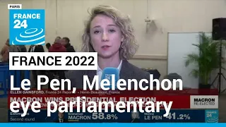 Macron re-elected: Le Pen, Melenchon eye upcoming parliamentary elections • FRANCE 24 English