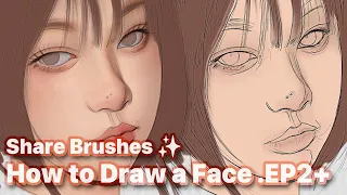 How to Draw a Face .EP2 | COLOR Beginner Process ✨