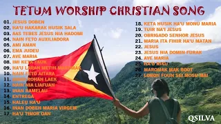 TETUM  WORSHIP SONG 2  HOURS || CHRISTIANS SONG COMPILATIONS ||  LAGU ROHANI TETUM TIMOR-LESTE 2021