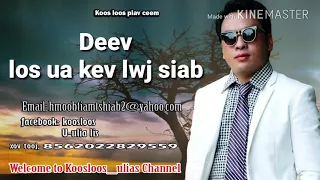 Deev los ua kev lwj siab1/15/2018