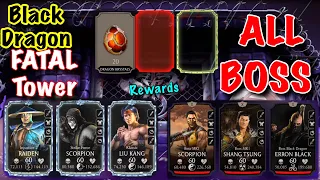 Black Dragon Fatal Tower ALL BOSS Mortal Kombat Mobile