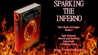Sparking the Inferno Audiobook - Chapter 7, Read by the Author